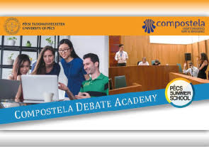 Compostela Debate Academy, -Compostela Group of Universities -University of Pécs